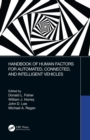 Image for Handbook of human factors for automated, connected, and intelligent vehicles