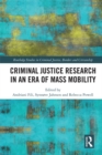 Image for Criminal justice research in an era of mass mobility