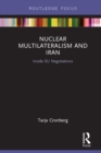 Image for Nuclear multilateralism and Iran: inside EU negotiations