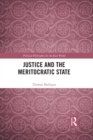 Image for Justice and the meritocratic state