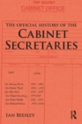 Image for The official history of the cabinet secretaries