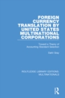 Image for Foreign currency translation by United States multinational corporations: toward a theory of accounting standard selection