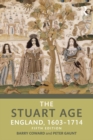 Image for The Stuart age: England, 1603-1714.