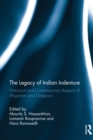 Image for The legacy of Indian indenture: historical and contemporary aspects of migration and diaspora