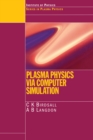 Image for Plasma Physics Via Computer Simulation