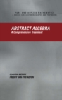 Image for Abstract algebra: a comprehensive treatment : 263