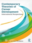 Image for Contemporary theories of career development: international perspectives