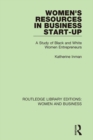 Image for Women&#39;s resources in business start-up: a study of black and white women entrepreneurs