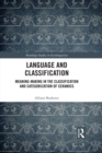 Image for Language and classification: meaning-making in the classification and categorization of ceramics