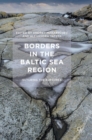 Image for Borders in the Baltic Sea Region  : suturing the ruptures