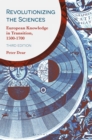 Image for Revolutionizing the Sciences: European Knowledge in Transition, 1500-1700