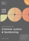 Image for Core Statutes on Criminal Justice &amp; Sentencing 2018-19