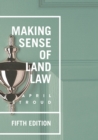 Image for Making Sense of Land Law