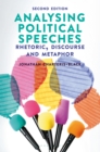 Image for Analysing political speeches  : rhetoric, discourse and metaphor