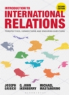 Image for Introduction to international relations  : perspectives, connections, and enduring questions