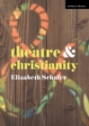 Image for Theatre and Christianity