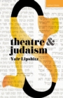 Image for Theatre and Judaism