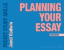 Planning your essay - Godwin, Janet (Students Services, Oxford Brookes University)