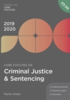 Image for Core Statutes on Criminal Justice &amp; Sentencing 2019-20