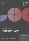 Image for Core statutes on property law 2020-21