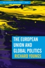 Image for The European Union and global politics