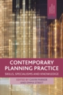 Image for Contemporary planning practice: skills, specialisms and knowledges