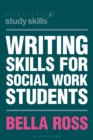 Image for Writing Skills for Social Work Students