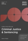 Image for Core statutes on criminal justice &amp; sentencing 2021-22