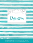 Image for Adult Coloring Journal : Depression (Mandala Illustrations, Turquoise Stripes)