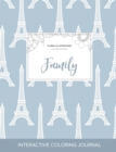 Image for Adult Coloring Journal : Family (Floral Illustrations, Eiffel Tower)