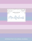 Image for Adult Coloring Journal : Mindfulness (Mandala Illustrations, Pastel Stripes)