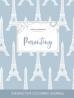 Image for Adult Coloring Journal : Parenting (Floral Illustrations, Eiffel Tower)