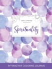 Image for Adult Coloring Journal : Spirituality (Floral Illustrations, Purple Bubbles)