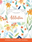 Image for Adult Coloring Journal : Addiction (Butterfly Illustrations, Springtime Floral)