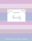 Image for Adult Coloring Journal : Anxiety (Mythical Illustrations, Pastel Stripes)