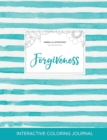Image for Adult Coloring Journal : Forgiveness (Animal Illustrations, Turquoise Stripes)