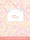 Image for Adult Coloring Journal : Stress (Floral Illustrations, Pastel Elegance)