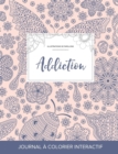 Image for Journal de Coloration Adulte : Addiction (Illustrations de Papillons, Coccinelle)