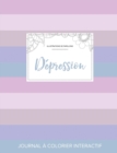 Image for Journal de Coloration Adulte : Depression (Illustrations de Papillons, Rayures Pastel)