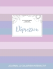 Image for Journal de Coloration Adulte : Depression (Illustrations D&#39;Animaux Domestiques, Rayures Pastel)