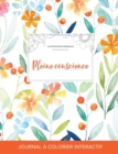 Image for Journal de Coloration Adulte : Pleine Conscience (Illustrations de Mandalas, Floral Printanier)