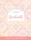 Image for Journal de Coloration Adulte : Spiritualite (Illustrations de Mandalas, Elegance Pastel)