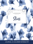 Image for Journal de Coloration Adulte : Stress (Illustrations Florales, Orchidee Bleue)