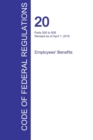 Image for CFR 20, Parts 500 to 656, Employees&#39; Benefits, April 01, 2016 (Volume 3 of 4)