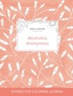 Image for Adult Coloring Journal : Alcoholics Anonymous (Animal Illustrations, Peach Poppies)