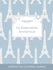 Image for Adult Coloring Journal : Co-Dependents Anonymous (Nature Illustrations, Eiffel Tower)