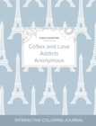 Image for Adult Coloring Journal : Cosex and Love Addicts Anonymous (Floral Illustrations, Eiffel Tower)