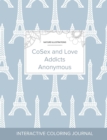 Image for Adult Coloring Journal : Cosex and Love Addicts Anonymous (Nature Illustrations, Eiffel Tower)