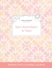 Image for Adult Coloring Journal : Gam-Anon/Gam-A-Teen (Floral Illustrations, Pastel Elegance)