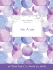 Image for Adult Coloring Journal : Nar-Anon (Floral Illustrations, Purple Bubbles)